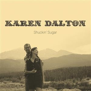 Karen Dalton - Shuckin Sugar - lp