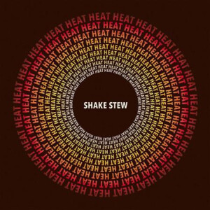 Shake Stew - Heat