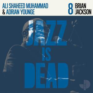 Brian Jackson/Adrian Younge/Ali Shaheed Muhammad - Jazz Is Dead 008