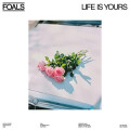 Foals - Life Is Yours cd