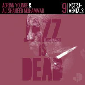 Adrian Younge/Ali Shaheed Muhammad - Jazz Is Dead 009 instrumentals