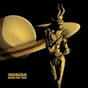 Onoskelis - Good for Two - lp