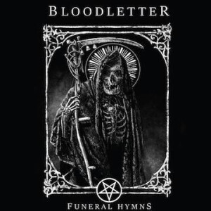 Bloodletter - Funeral Hymns