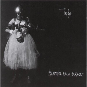 Ex, The - Blueprints For A Blackout - 2xlp