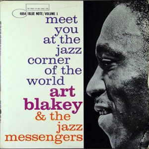 Art Blakey - Meet You At The Jazz Corner Of The World Vol. 1