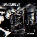 Anomalys, The - Glitch lp
