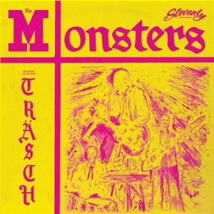 Monsters, The - Dü Hesch Class, Ig Bi Trash