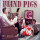 Blind Pigs - Sao Paulo Chaos
