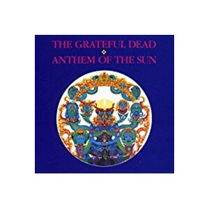 Grateful Dead, The - Anthem Of The Sun
