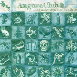 Angora Club - ...und außerdem bist Du allein!