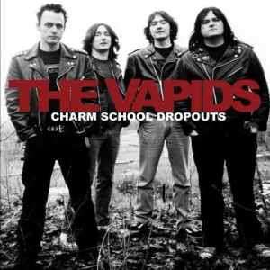 Vapids,The - Charm School Dropouts