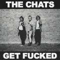 Chats, The - Get Fucked lp