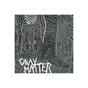 Gray Matter - Food For Thought