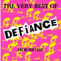 Defiance - Best Of And We Dont Care