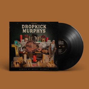 Dropkick Murphys feat. Woodie Guthrie - This Machine Still Kills Fascists lp