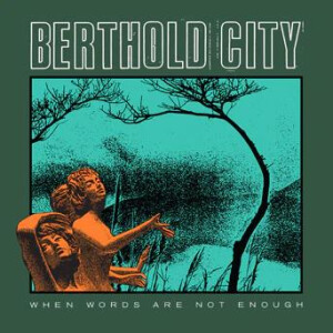 Berthold City - When Words Are Not Enough cd