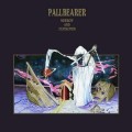 Pallbearer - Sorrow & Extinction (10 Year Anniversary...