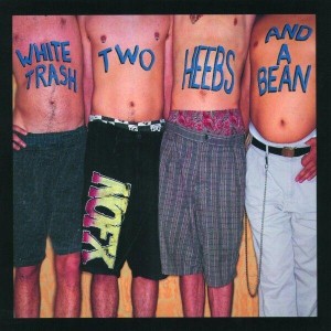 NoFx - White Trash, Two Heebs & A Bean (Reissue)