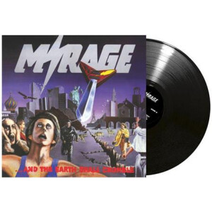 Mirage - And The Earth Shall Crumble, 23,90 €