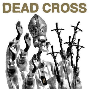 Dead Cross - II (clear) col lp