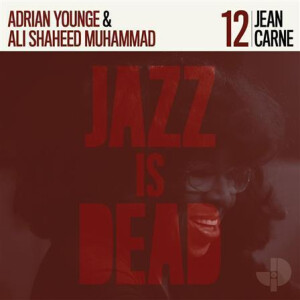 Jean Carne/Adrian Younge/Ali Shaheed Muhammed - Jazz is dead 012