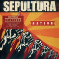 Sepultura - Nation (Reissue)