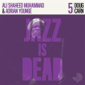 Doug Carn/Adrian Younge/Ali Shaheed Muhammad - Jazz Is...