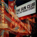 Gun Club, The - Las Vegas Story