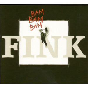 Fink - Bam Bam Bam