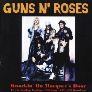 Guns N Roses - Knockin On Marquees Door