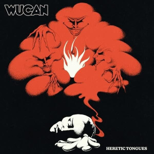 Wucan - Heretic Tongues lp