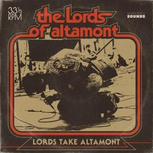 Lords Of Altamont, The - The Lords Take Altamont