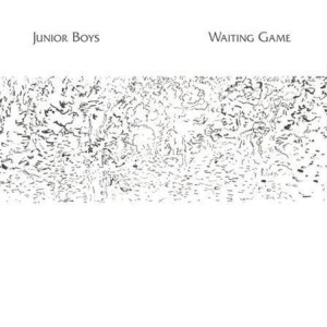 Junior Boys - Waiting Game