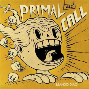Mando Diao - Primal call Vol. 2 lp