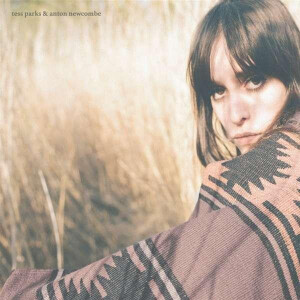 Tess Parks & Anton Newcombe -  s/t