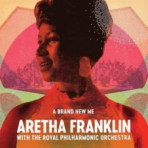Aretha Franklin: A Brand New Me: Aretha Franklin With The Royal Philharmonic Orchestra lp
