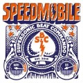 Speedmobile - Supersonic Beat Commando - (clear) col lp