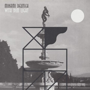Minami Deutsch - With Dim Light lp