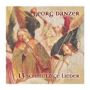 Georg Danzer - 13 schmutzige Lieder