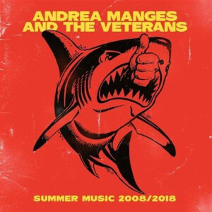 Andrea Manges And The Veterans - Summer Music 2008/2018 col lp