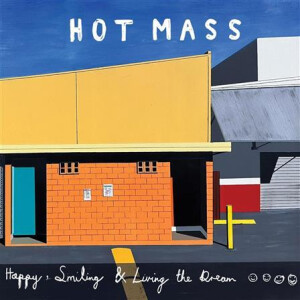 Hot Mass - Happy, Smiling And Living The Dream col lp