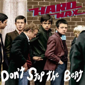 Hard Wax - Dont Stop The Beat cd