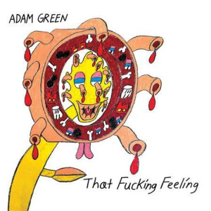 Adam Green - That Fucking Feeling lp