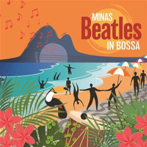 Minas - Beatles In Bossa