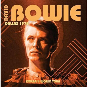 David Bowie - Dallas 1978-Isolar 2 World Tour
