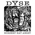 Dyse - Norbert hat Angst - 12" EP