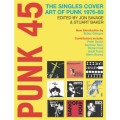 Soul Jazz Records - Punk 45:The Singles Cover Art Of Punk...