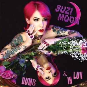 Suzi Moon - Dumb & In Luv (pink) col lp