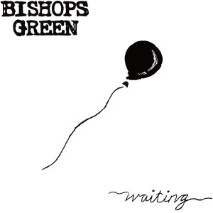Bishops Green - Waiting