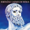 Sortilege - Larmes de Heros - cd
